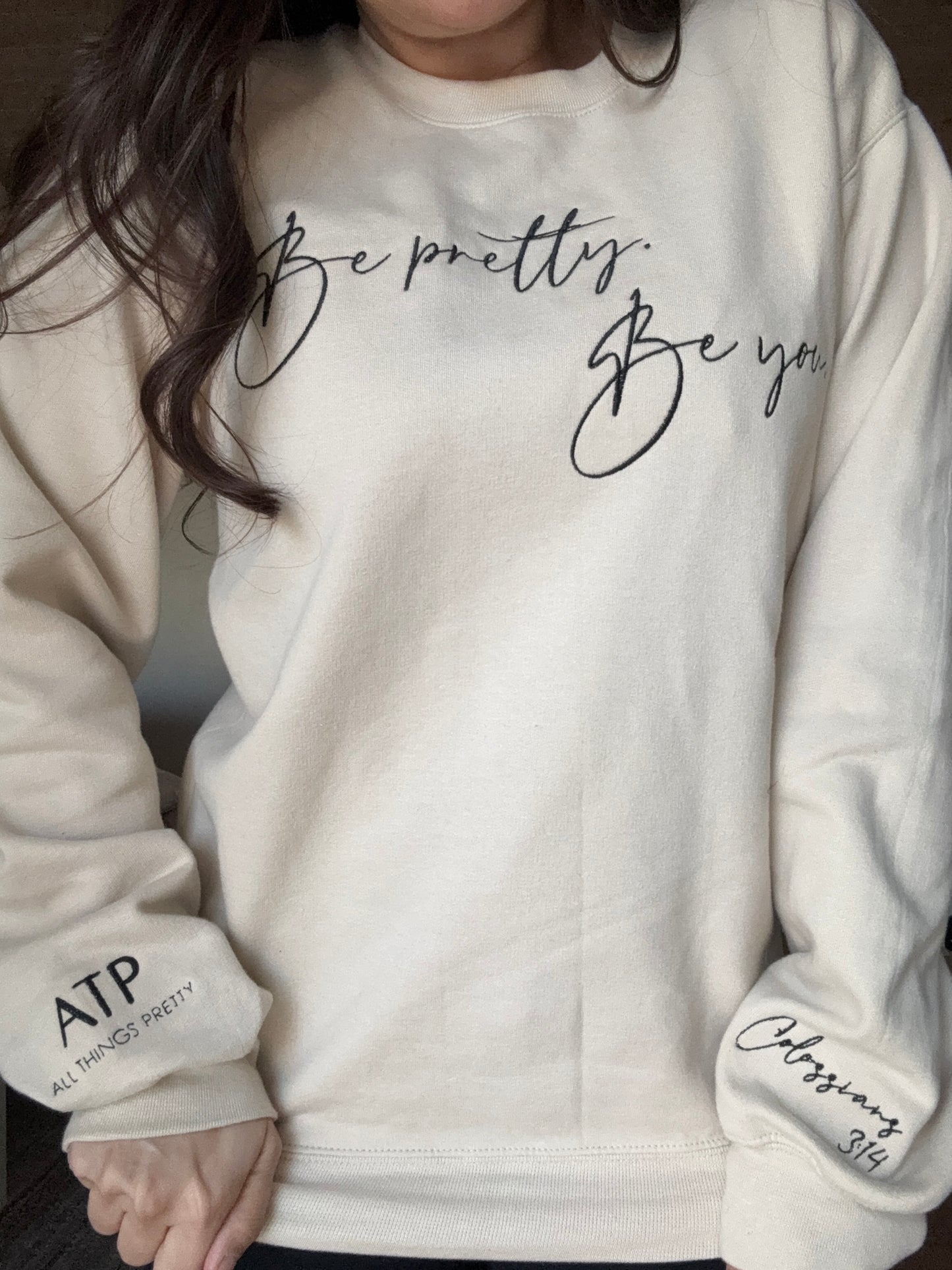 Be pretty. Be you. Embroidered Pullover Sweatshirt