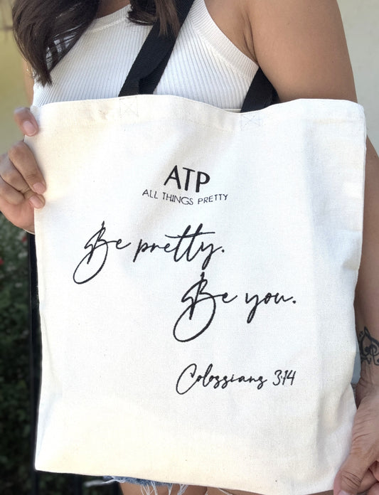 Be pretty. Be you. Embroidered Tote Bag